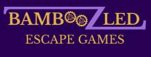 Bamboozled Escape Games